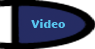 Video button